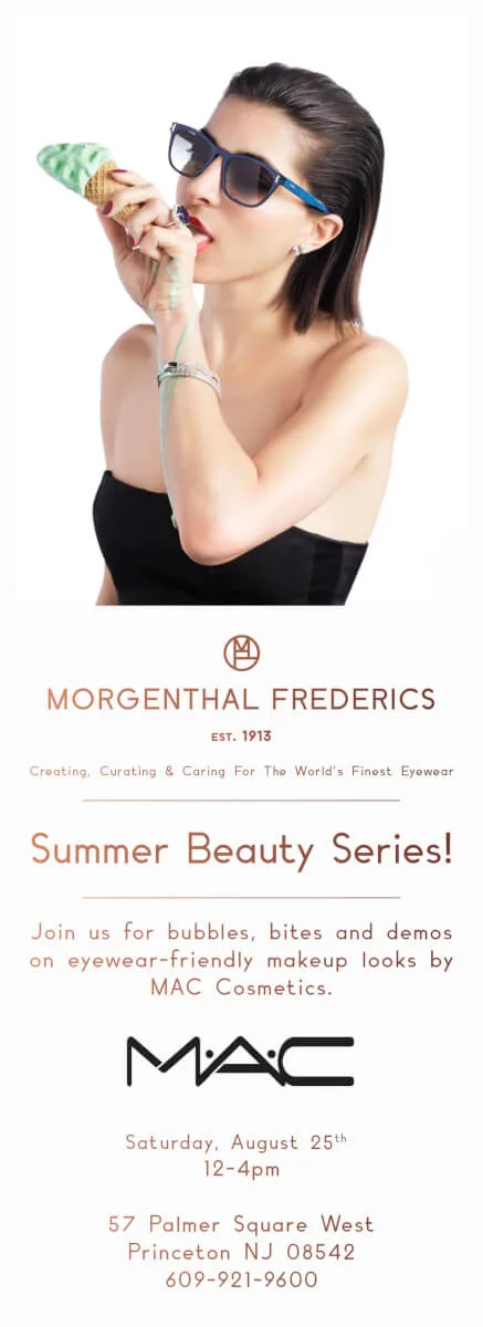 Summer Beauty Series with Morgenthal Frederics & MAC – Saturday, August 25th