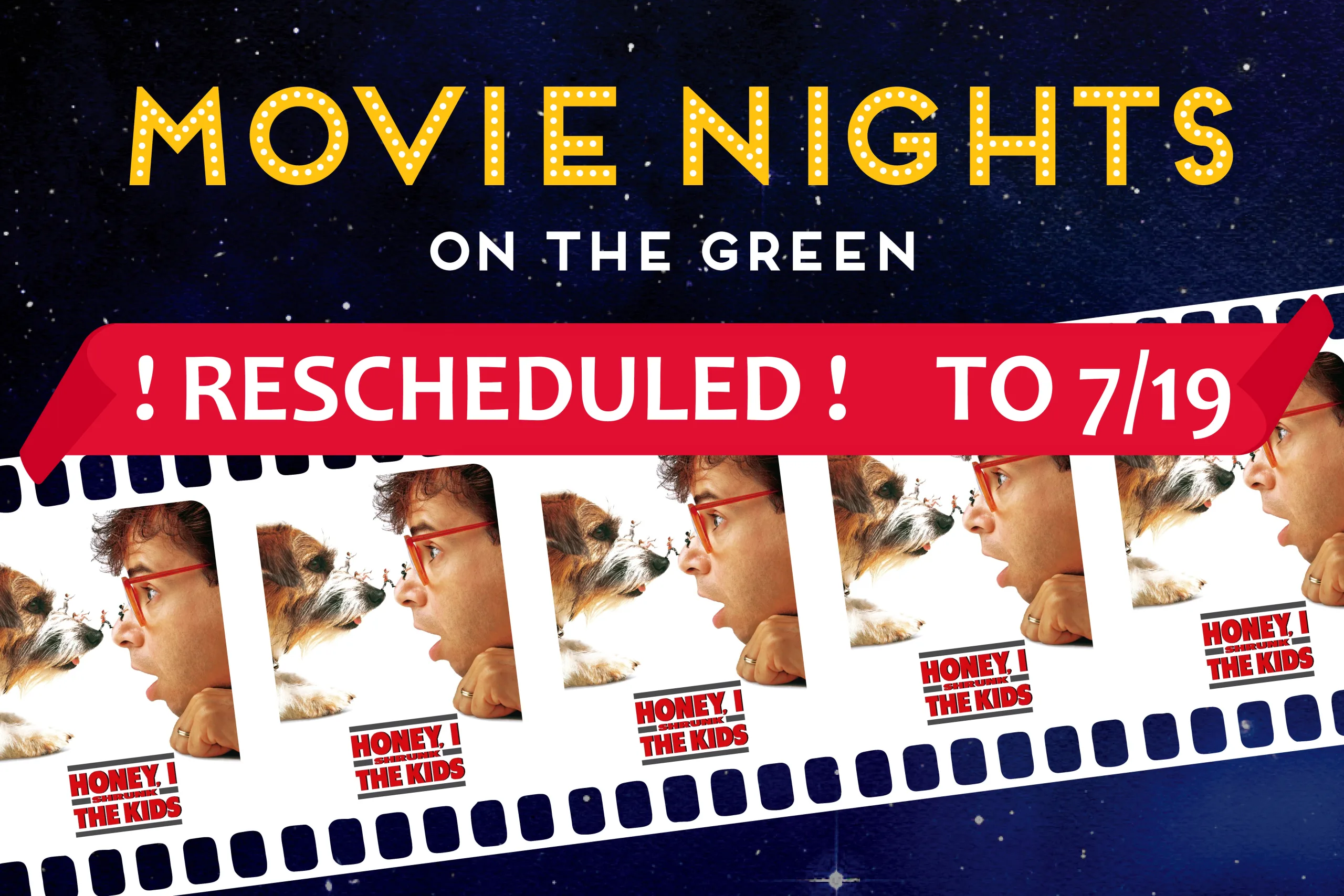 movie nights rescheduled to 7/19