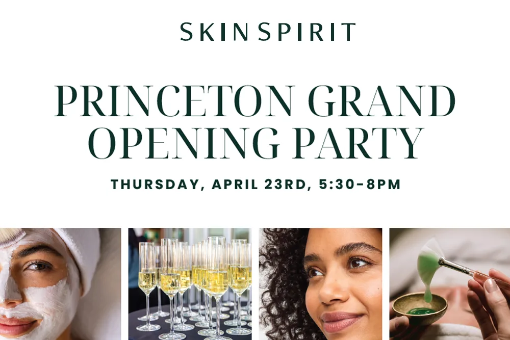 SkinSpirit: Princeton Grand Opening Party