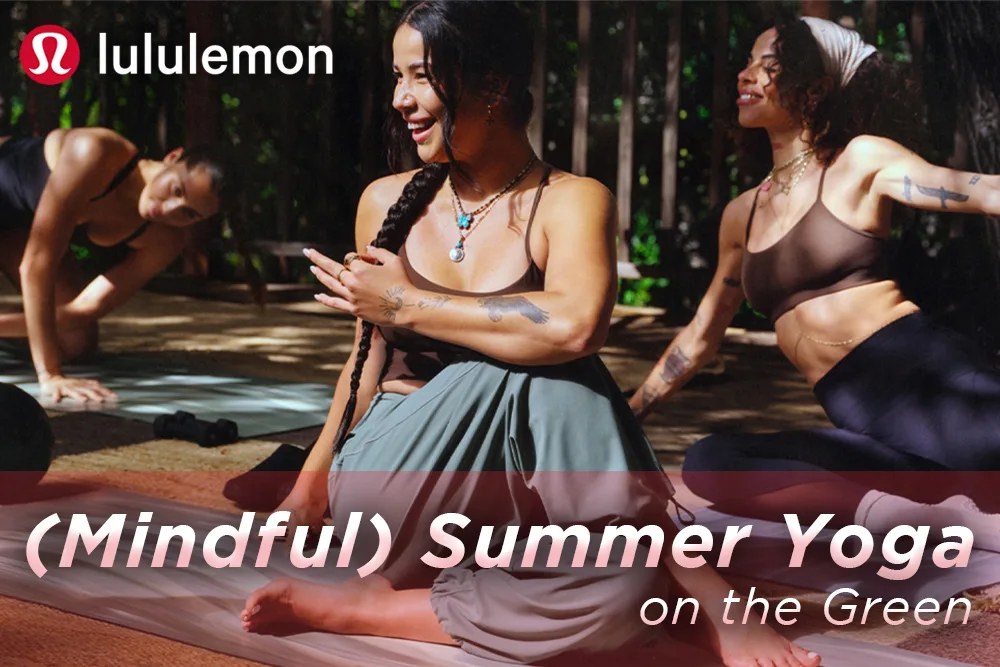 lululemon: (Mindful) Summer Yoga on the Green