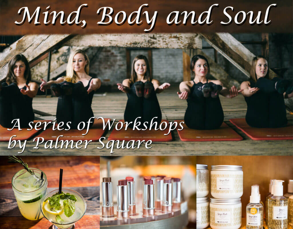 Mind, Body and Soul Event Series poster, collage of people doing yoga, cocktails, lipsticks, skin care products